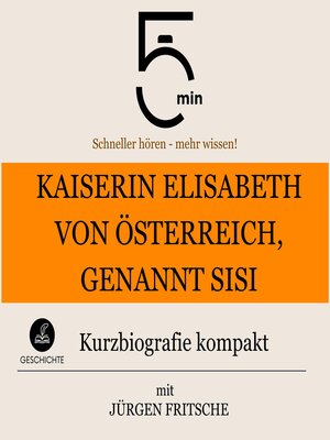 cover image of Kaiserin Elisabeth von Österreich, genannt Sisi
